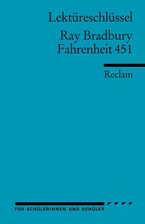 Bradbury, R: Fahrenheit 451/Lektüreschlüssel