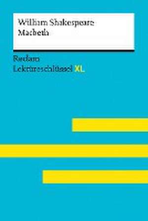 Macbeth von William Shakespeare: Lektüreschlüssel mit Inhaltsangabe, Interpretation, Prüfungsaufgaben mit Lösungen, Lernglossar (Lektüreschlüssel XL) de Andrew Williams