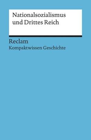 Nationalsozialismus und Drittes Reich de Volker Habermaier