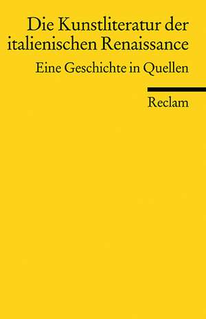 Die Kunstliteratur der italienischen Renaissance de Ulrich Pfisterer