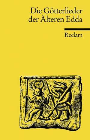 Die Götterlieder der Älteren Edda de Arnulf Krause