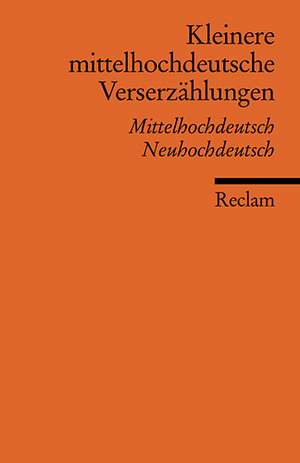 Kleinere mittelhochdeutsche Verserzählungen de Jürgen Schulz-Grobert