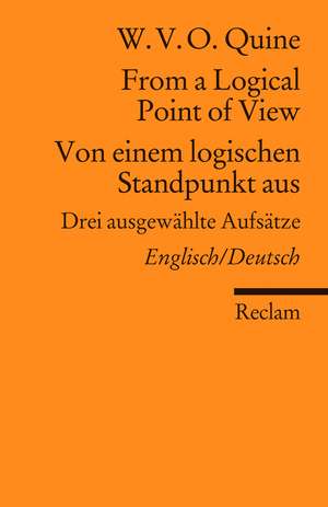 From a Logical Point of View / Von einem logischen Standpunkt aus de W. V. O. Quine