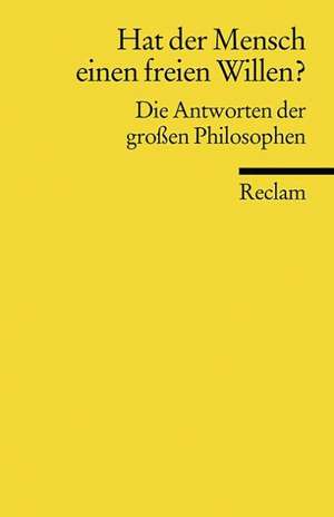 Hat der Mensch einen freien Willen? de Uwe An Der Heiden