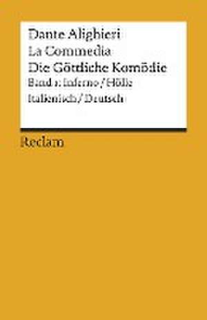 La Commedia / Die Göttliche Komödie de Alighieri Dante