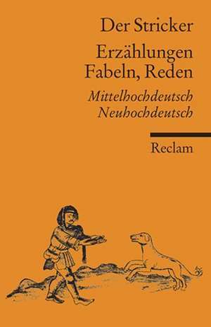 Erzählungen, Fabeln, Reden de Otfrid Ehrismann