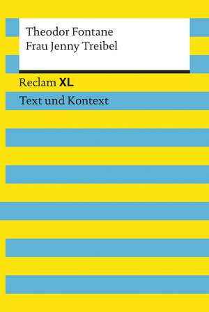 Frau Jenny Treibel. Textausgabe mit Kommentar und Materialien de Theodor Fontane