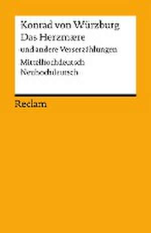 Das Herzmaere und andere Verserzählungen de Konrad von Würzburg