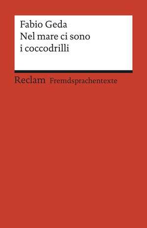 Nel mare ci sono i coccodrilli de Fabio Geda