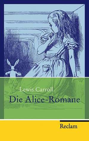 Die Alice-Romane de Lewis Carroll