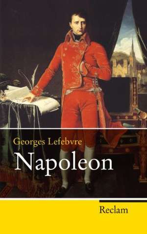 Napoleon de Georges Lefebvre