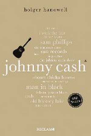 Johnny Cash. 100 Seiten de Holger Hanowell