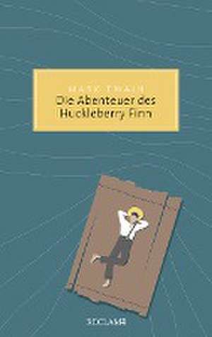 Die Abenteuer des Huckleberry Finn de Mark Twain