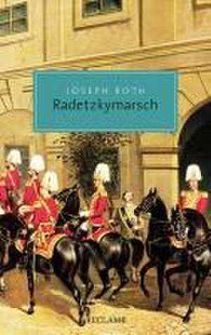 Radetzkymarsch de Joseph Roth