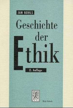 Geschichte Der Ethik: Haftung Von Nachlassverbindlichkeiten de Jan Rohls