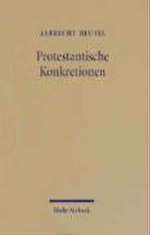 Protestantische Konkretionen de Albrecht Beutel