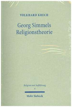 Georg Simmels Religionstheorie de Volkhard Krech