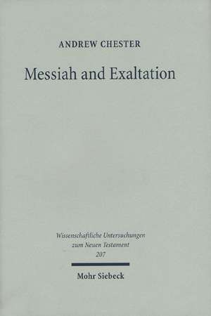 Messiah and Exaltation de Andrew Chester