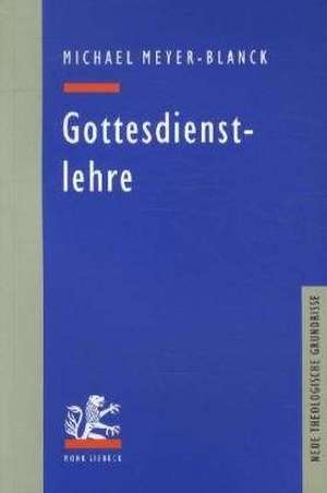 Gottesdienstlehre de Michael Meyer-Blanck