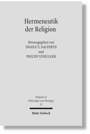 Hermeneutik Der Religion: Zugleich Eine Kritik Der Konventionellen Gegenuberstellung Von Grundrechten Und Staatszielbesti de Ingolf U. Dalferth