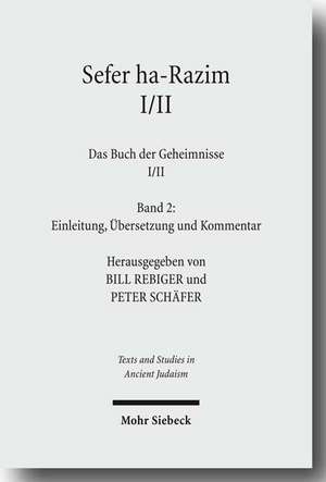 Sefer ha-Razim I und II - Das Buch der Geheimnisse I und II de Bill Rebiger