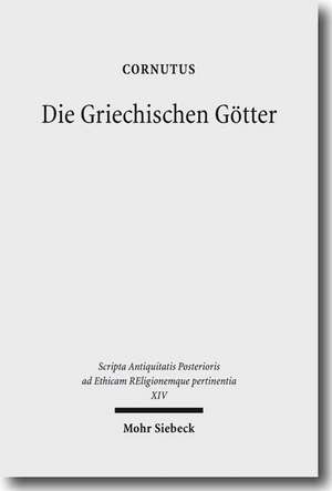 Die Griechischen Gotter: Ein Uberblick Uber Namen, Bilder Und Deutungen de Heinz-Günther Nesselrath