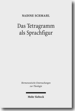 Das Tetragramm ALS Sprachfigur: Ein Kommentar Zu Franz Rosenzweigs Letztem Aufsatz de Nadine Schmahl