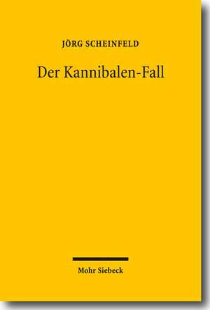 Der Kannibalen-Fall de Jörg Scheinfeld