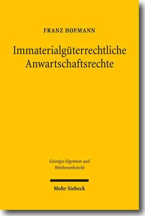 Immaterialguterrechtliche Anwartschaftsrechte: Idee Und Problem Einer Abrahamischen Okumene de Franz Hofmann