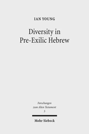 Diversity in Pre-Exilic Hebrew