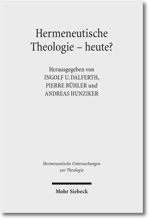 Hermeneutische Theologie - Heute?: Die Politischen Theologien Von Emanuel Hirsch, Friedrich Gogarten Und Werner Elert Aus Postmoderner Perspektive de Ingolf U. Dalferth