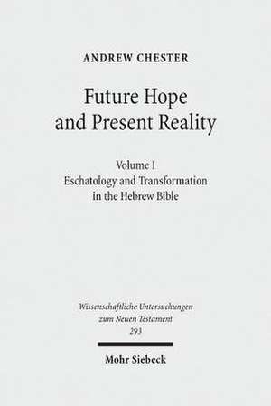 Future Hope and Present Reality