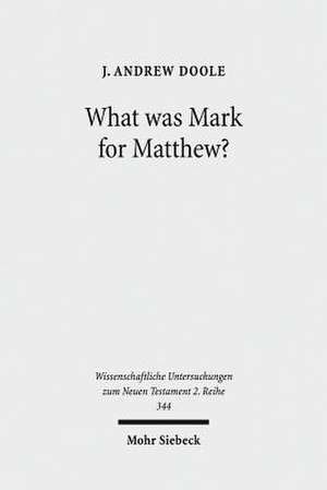 What Was Mark for Matthew?