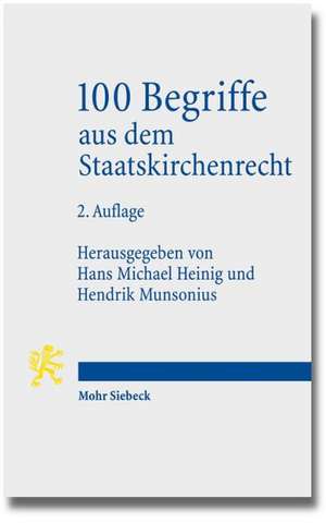 100 Begriffe Aus Dem Staatskirchenrecht: Text Und Redaktion de Hendrik Munsonius