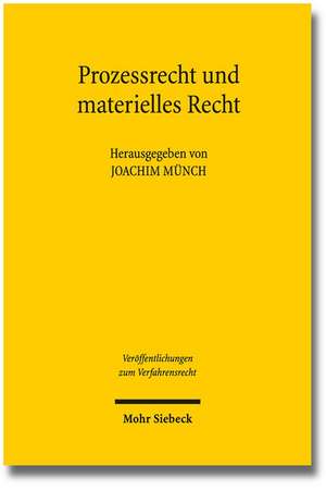 Prozessrecht Und Materielles Recht: Liber Amicorum Fur Wolfram Henckel Aus Anlass Seines 90. Geburtstages de Joachim Münch