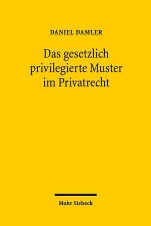 Das Gesetzlich Privilegierte Muster Im Privatrecht: Erfullung - Aufrechnung - Insolvenz de Daniel Damler