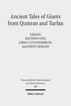 Ancient Tales of Giants from Qumran and Turfan de Matthew Goff