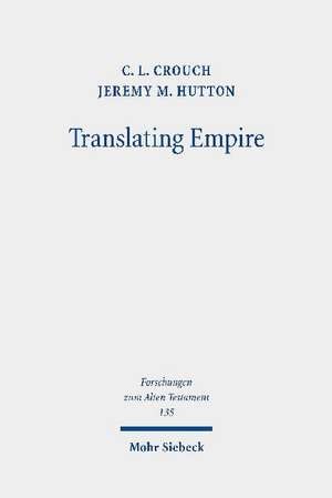 Translating Empire de Jeremy M. Hutton