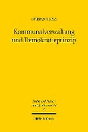 Kommunalverwaltung und Demokratieprinzip de Stefan Lenz