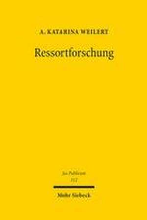 Ressortforschung de A. Katarina Weilert