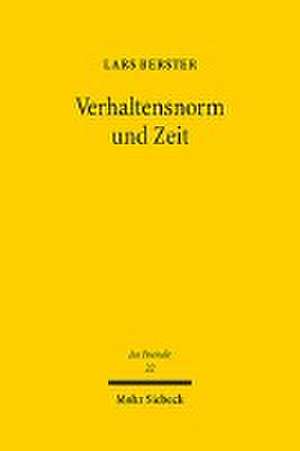 Verhaltensnorm und Zeit de Lars Berster