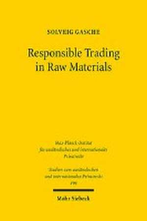 Responsible Trading in Raw Materials de Solveig Gasche