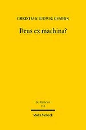 Deus ex machina? de Christian Ludwig Geminn