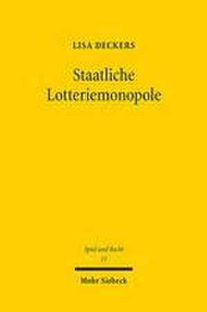 Staatliche Lotteriemonopole de Lisa Deckers