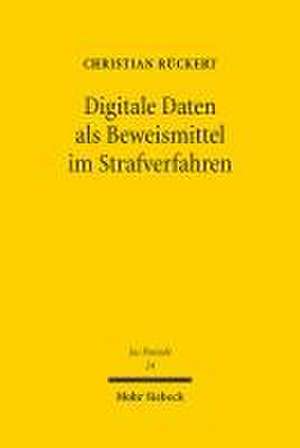 Digitale Daten als Beweismittel im Strafverfahren de Christian Rückert