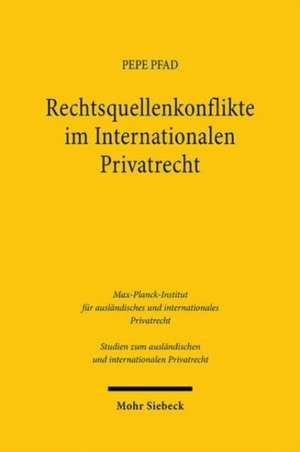 uellenkonflikte im Internationalen Privatrecht de Pepe Pfad