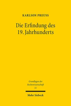 Die Erfindung des 19. Jahrhunderts de Karlson Preuß