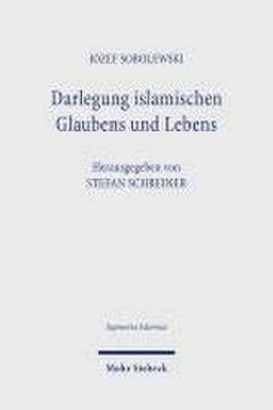 Darlegung islamischen Glaubens und Lebens de Józef Sobolewski