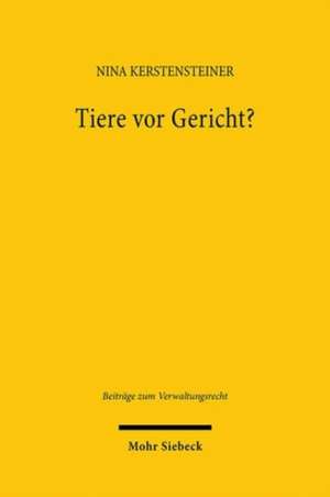 Tiere vor Gericht? de Nina Kerstensteiner