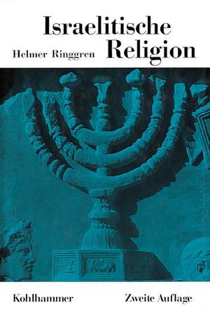 Israelitische Religion de Helmer Ringgren